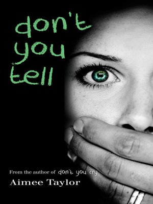 cover image of Don't You Tell